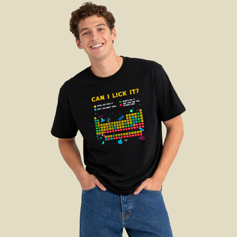 Can I Lick It Periodic Table Funny Playful T-Shirt
