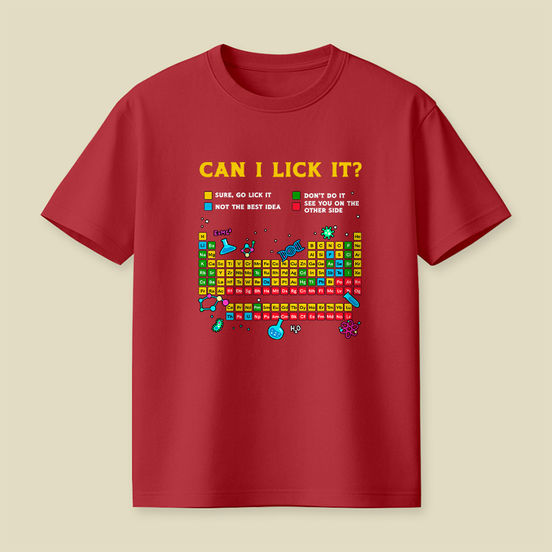 Can I Lick It Periodic Table Funny Playful T-Shirt