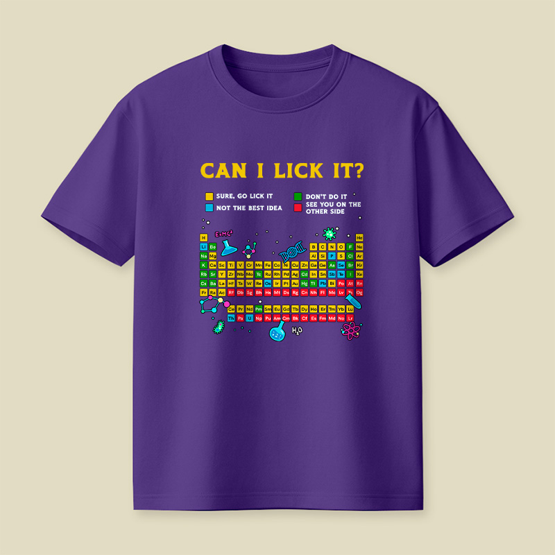 Can I Lick It Periodic Table Funny Playful T-Shirt