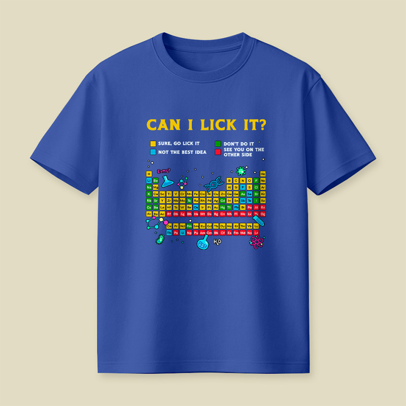 Can I Lick It Periodic Table Funny Playful T-Shirt