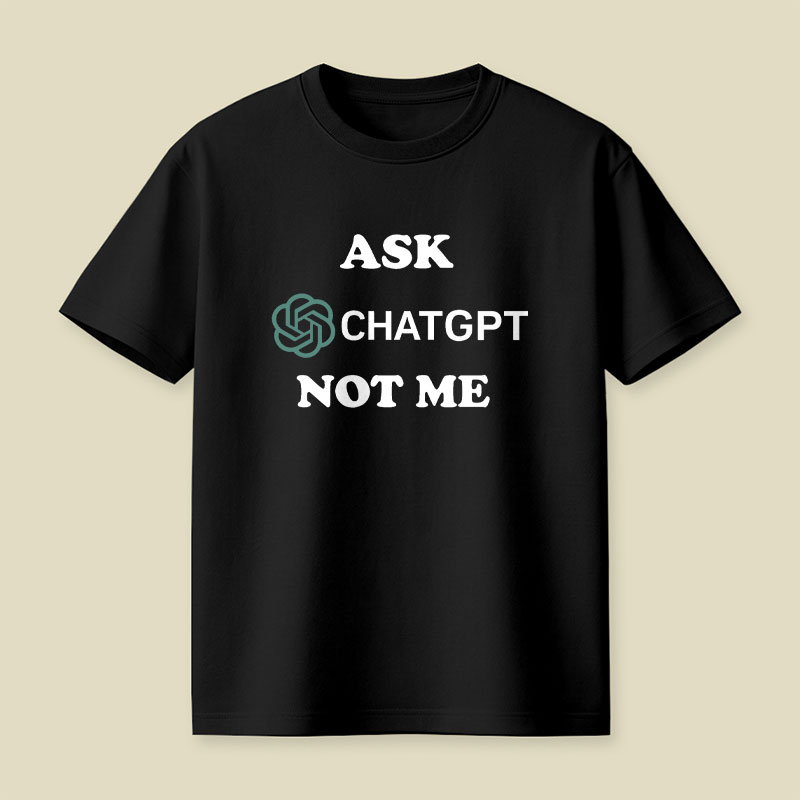 Ask ChatGPT Playful T-Shirt