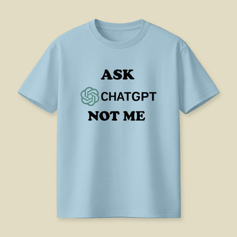 Ask ChatGPT Playful T-Shirt