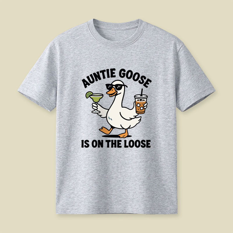 Auntie Goose Is On The Loose Playful T-Shirt