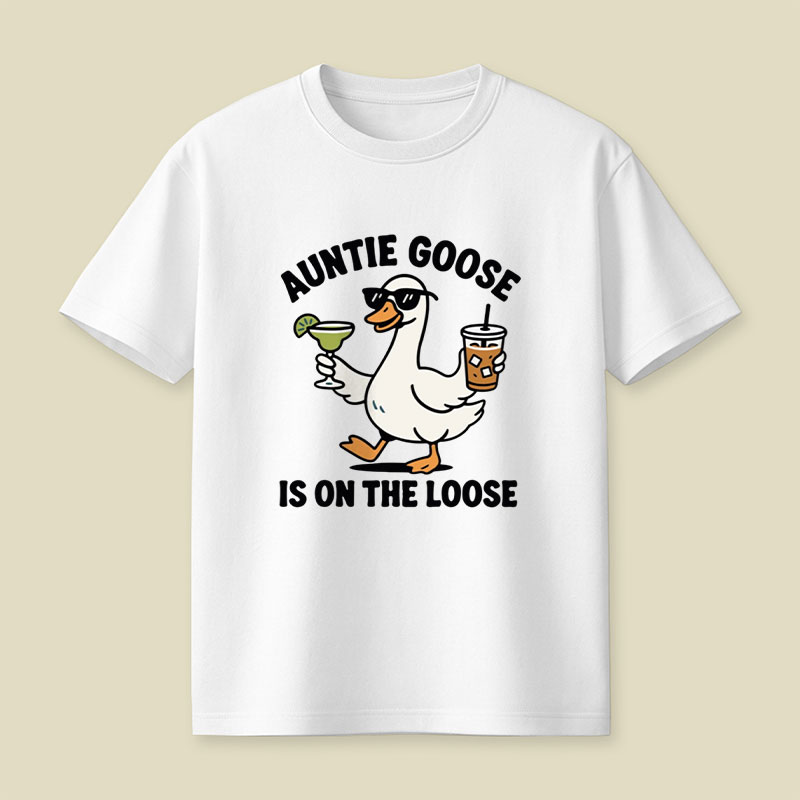 Auntie Goose Is On The Loose Playful T-Shirt