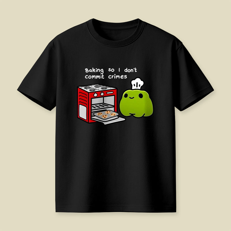 Baking So I Don't Commit Crimes Playful T-Shirt