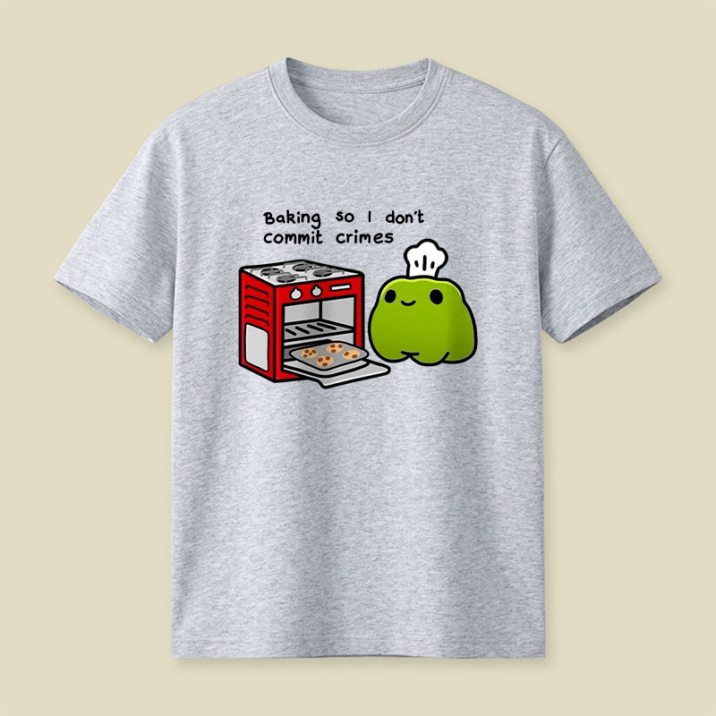 Baking So I Don't Commit Crimes Playful T-Shirt