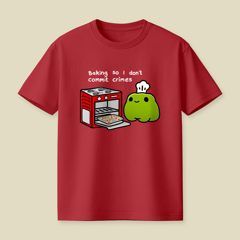 Baking So I Don't Commit Crimes Playful T-Shirt