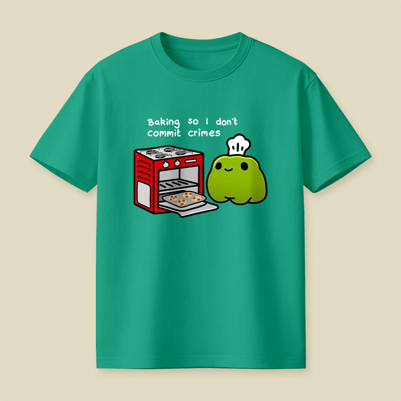 Baking So I Don't Commit Crimes Playful T-Shirt