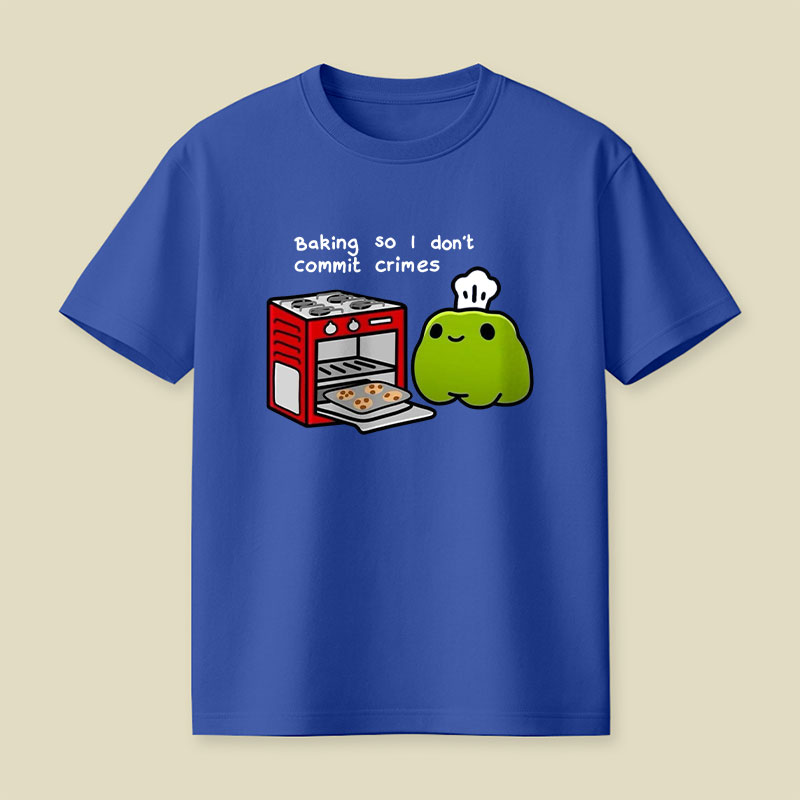 Baking So I Don't Commit Crimes Playful T-Shirt