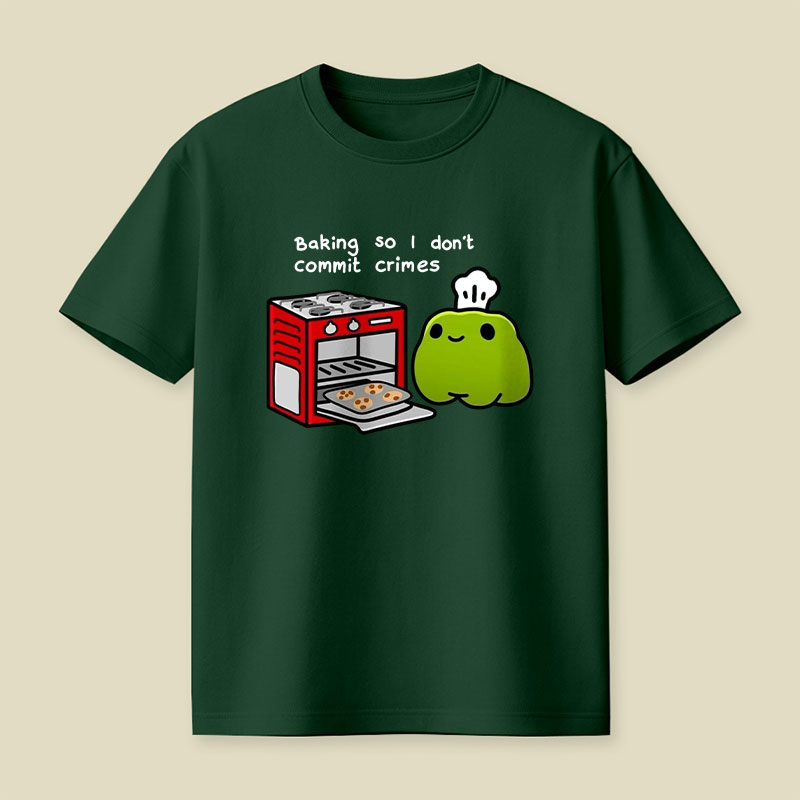 Baking So I Don't Commit Crimes Playful T-Shirt