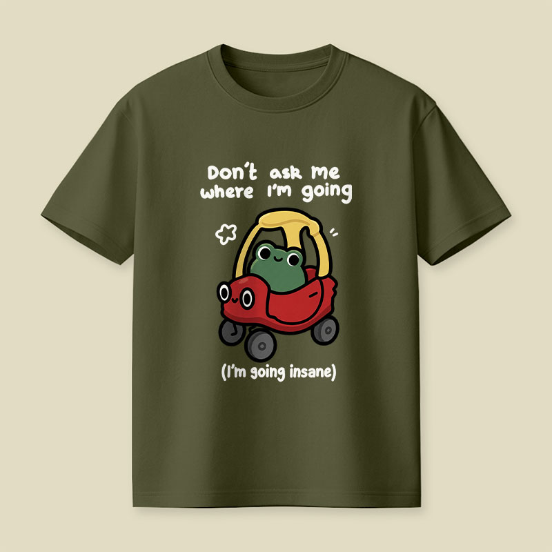 Going Insane Playful T-Shirt
