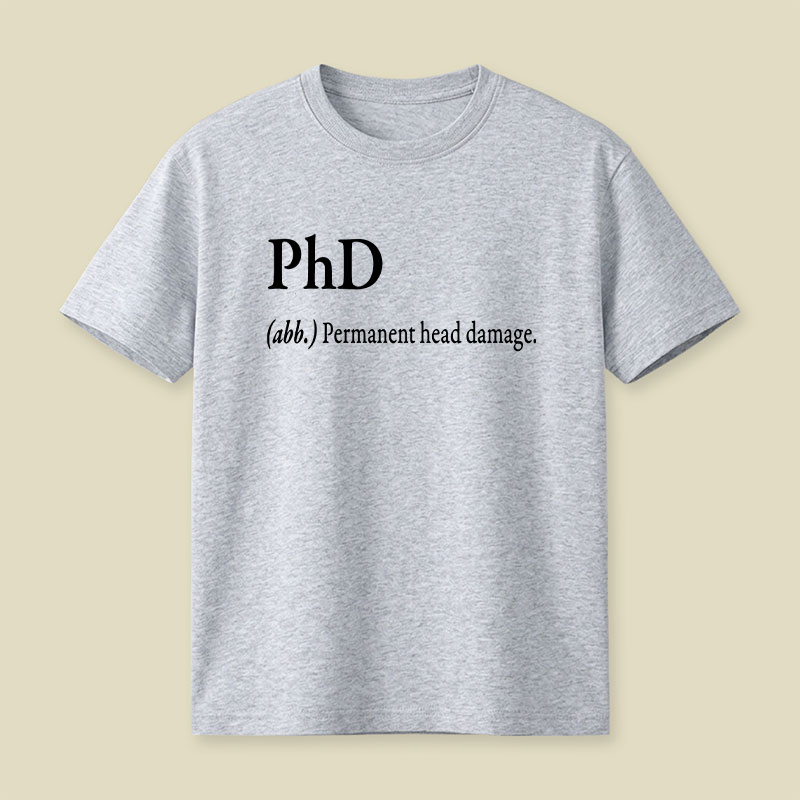 PHD Explanation Playful T-Shirt
