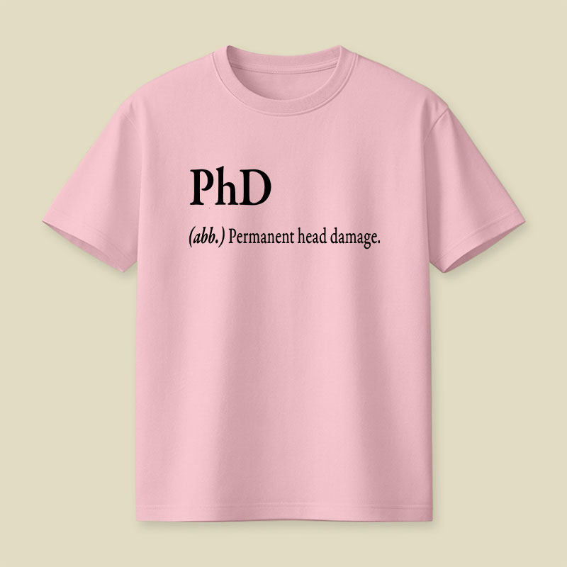 PHD Explanation Playful T-Shirt