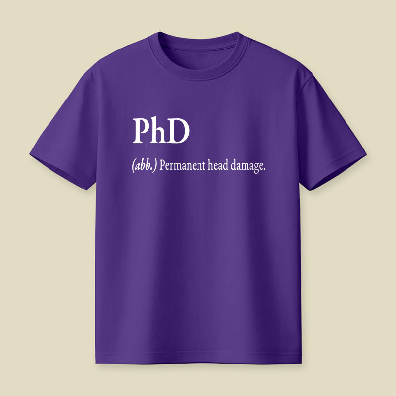 PHD Explanation Playful T-Shirt