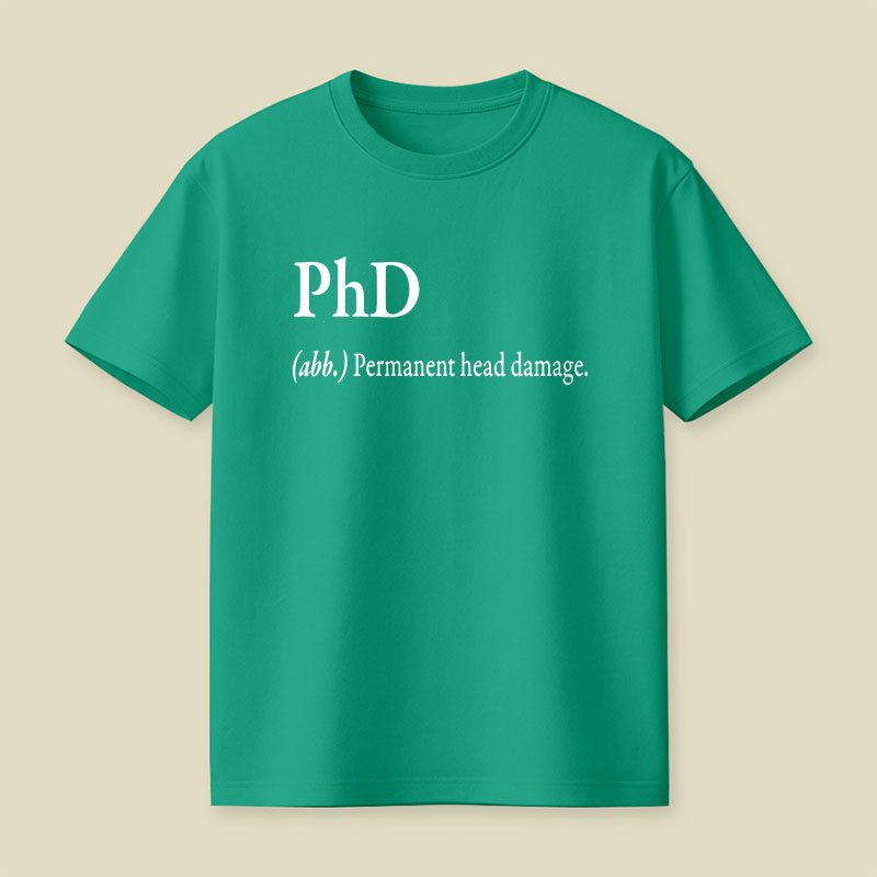 PHD Explanation Playful T-Shirt