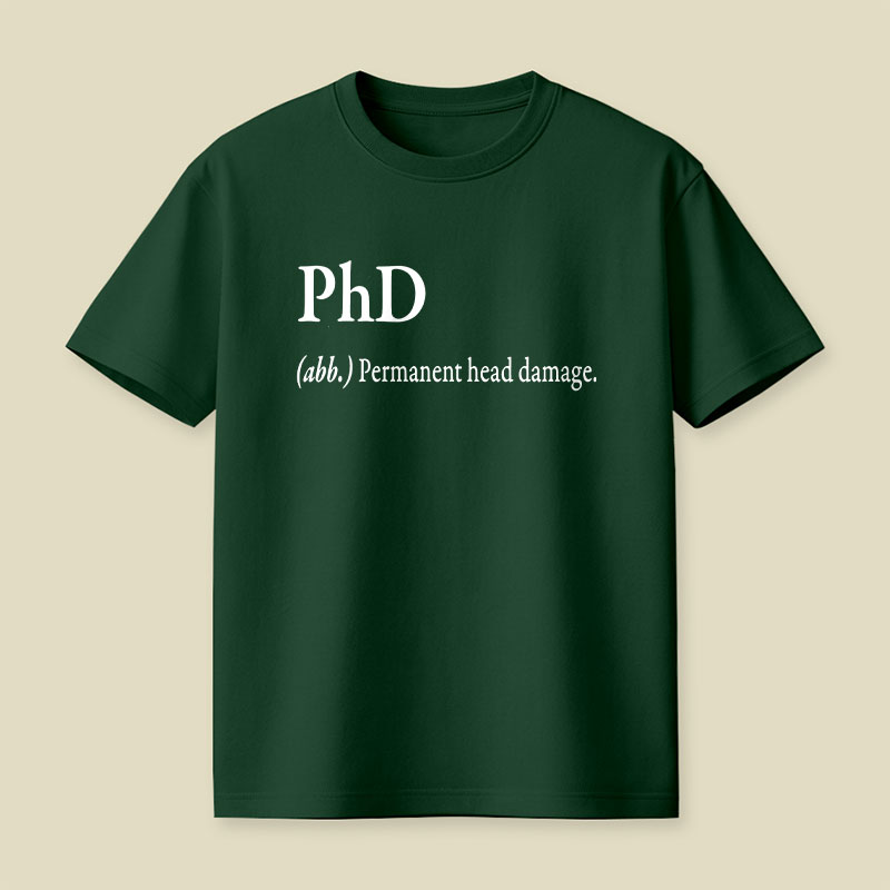 PHD Explanation Playful T-Shirt