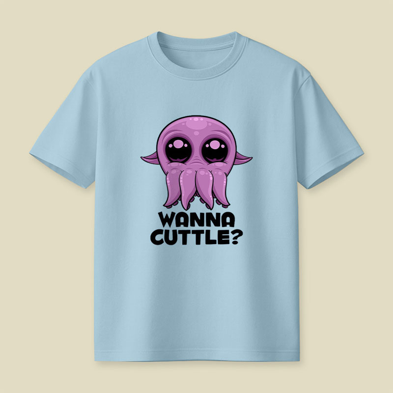 Wanna Cuttle Cute Playful T-Shirt