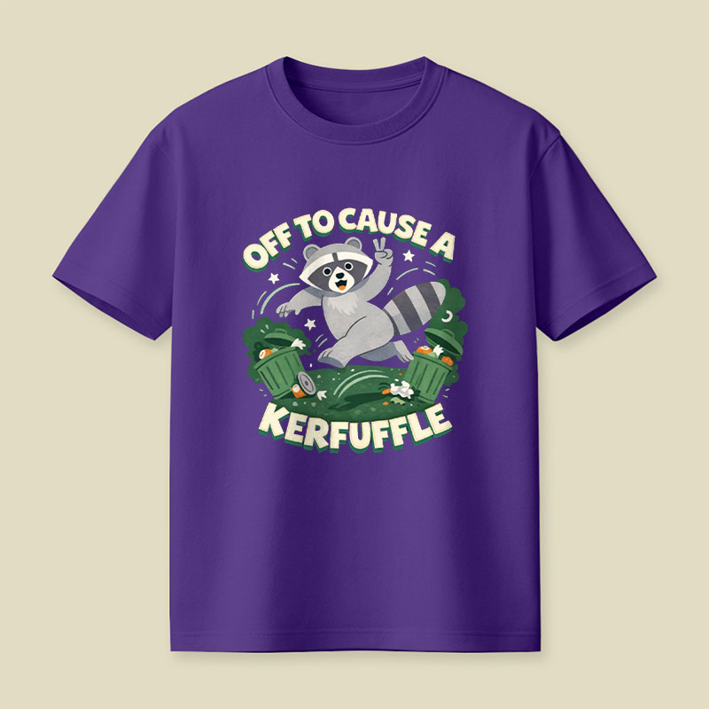 Off To Cause A Kerfuffle  Playful T-Shirt
