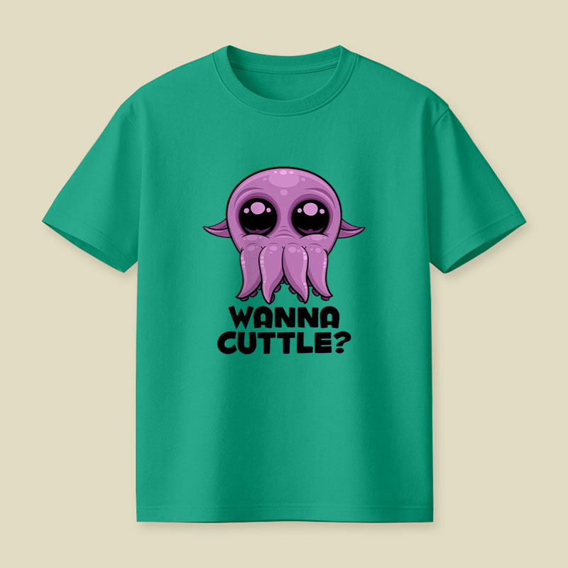 Wanna Cuttle Cute Playful T-Shirt