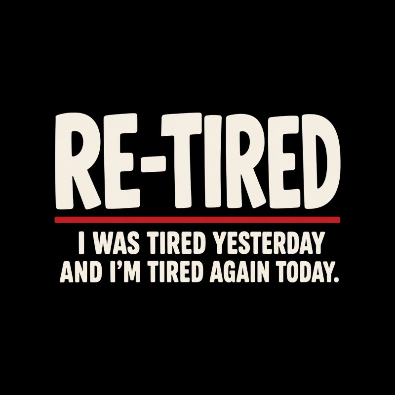 Re-tired Playful T-Shirt