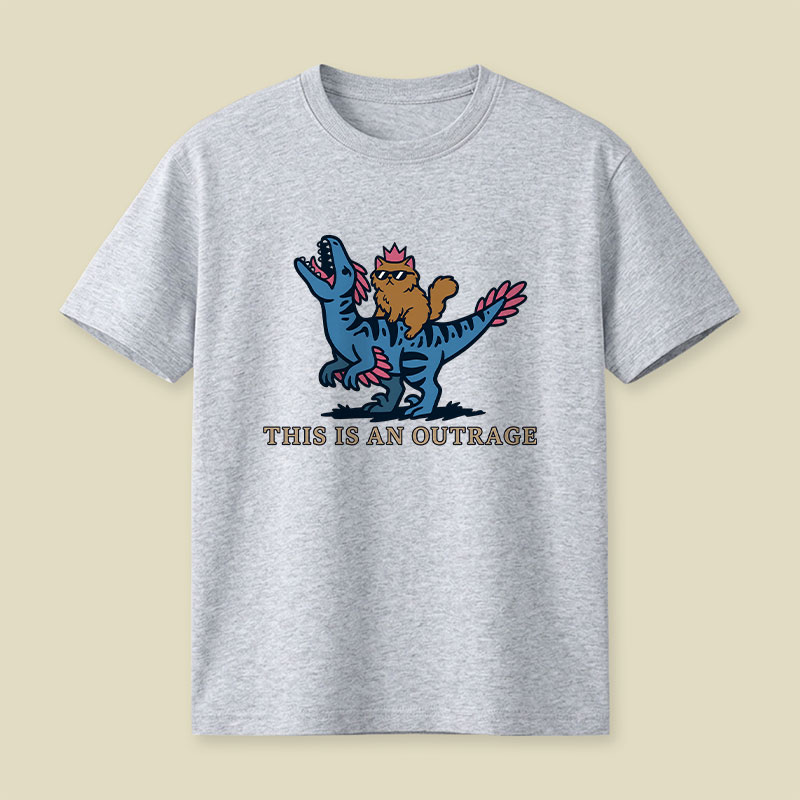This Is An Outrage Playful T-Shirt