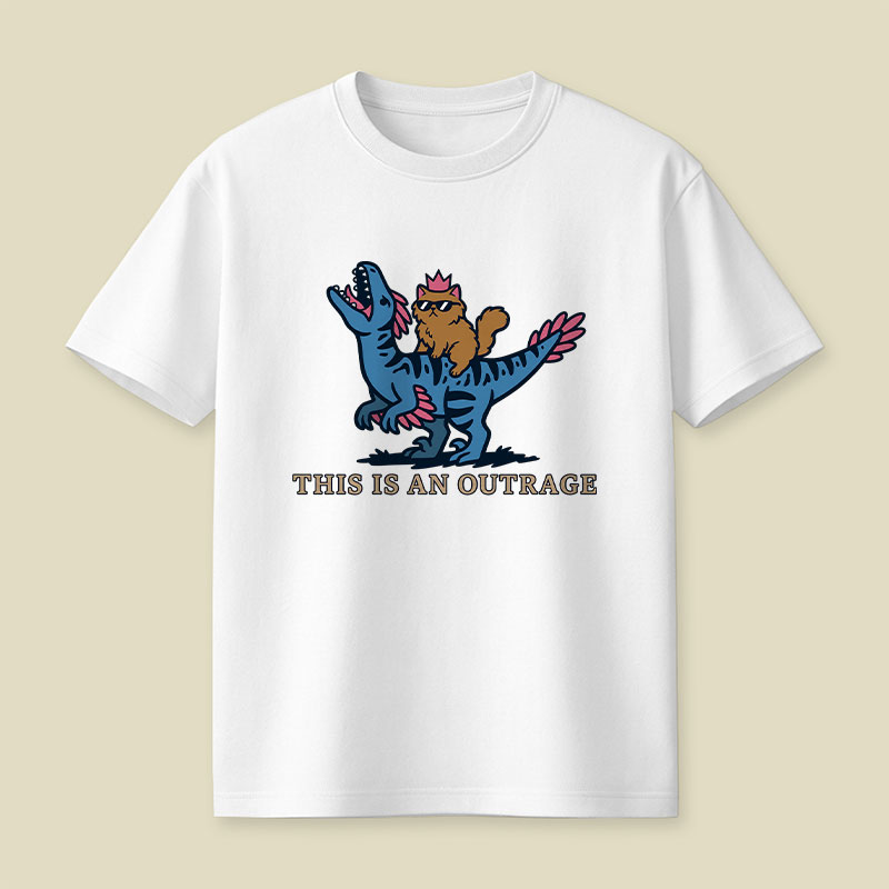 This Is An Outrage Playful T-Shirt