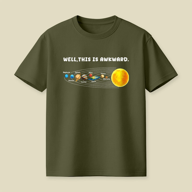 Well This Is Awkward Funny Playful T-Shirt