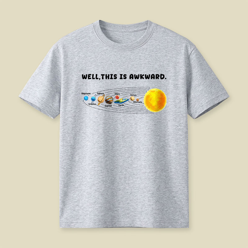 Well This Is Awkward Funny Playful T-Shirt