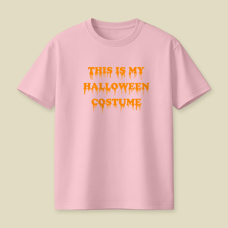 This Is My Halloween Costume Playful T-Shirt