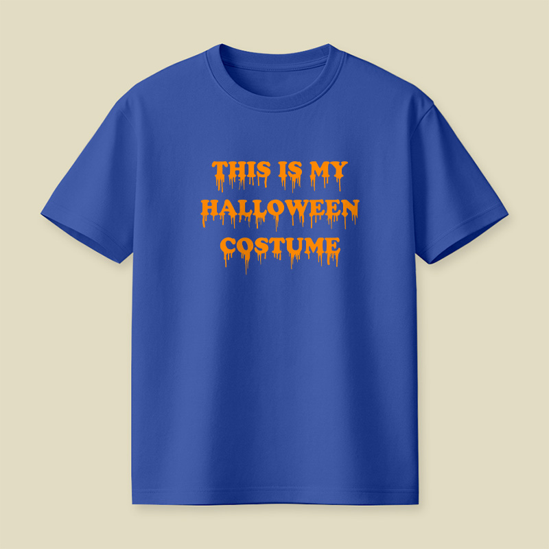 This Is My Halloween Costume Playful T-Shirt