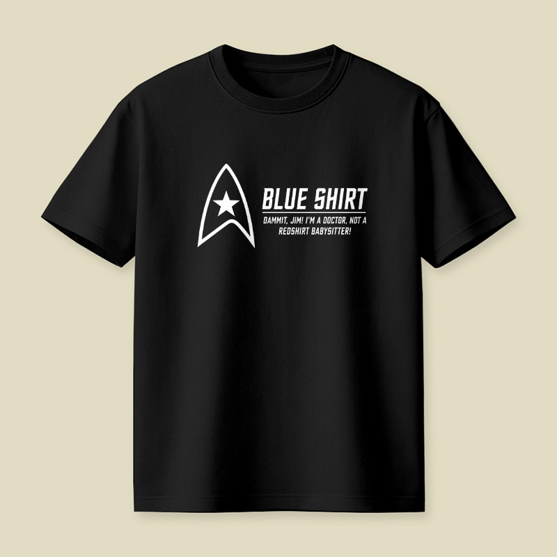 Blue Shirt Not A Redshirt Babysitter Playful T-Shirt