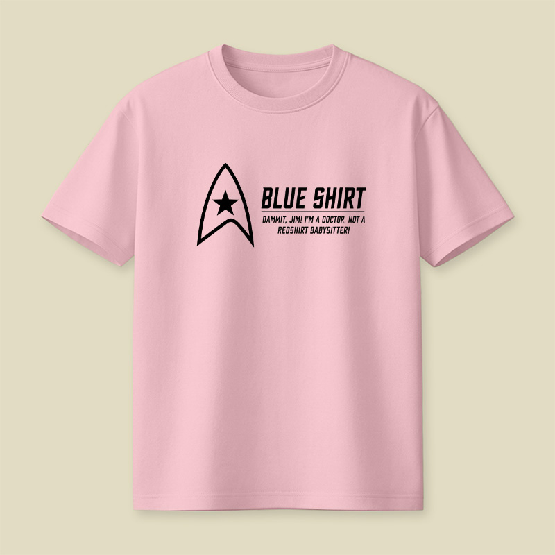 Blue Shirt Not A Redshirt Babysitter Playful T-Shirt