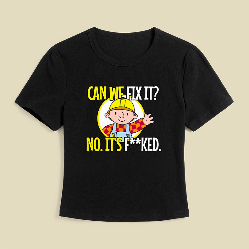 Can We Fix It Funny Geek Baby Tee