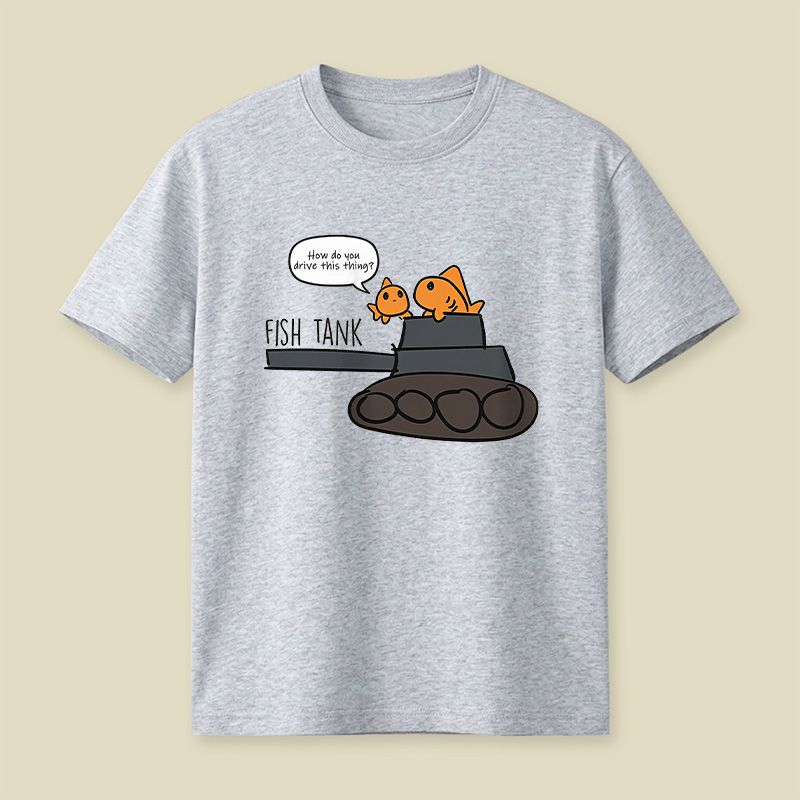 Fish Tank How Do You Drive This Thing Playful T-Shirt