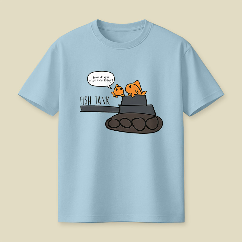 Fish Tank How Do You Drive This Thing Playful T-Shirt