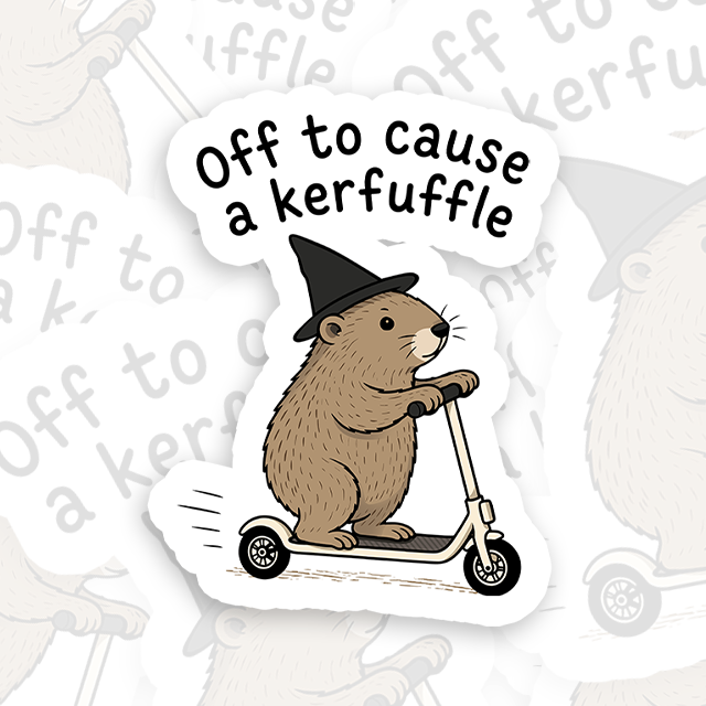 Off To Cause A Kerfuffle Playful Sticker