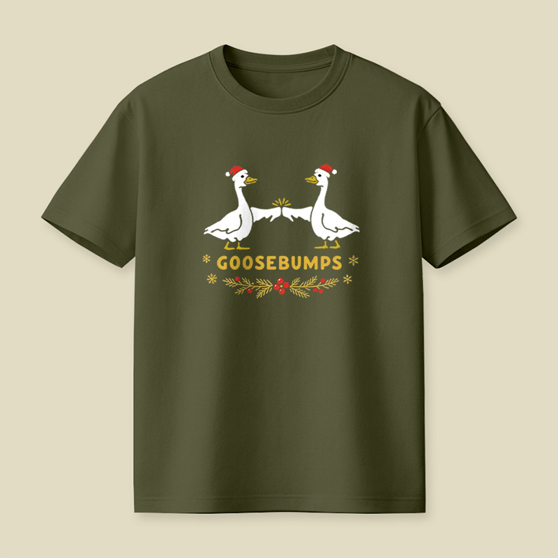 Goosebumps Geese Pun Christmas Playful T-Shirt
