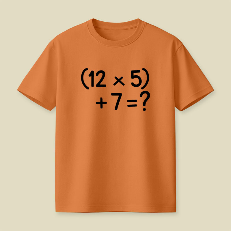 67 Do The Math Playful T-Shirt