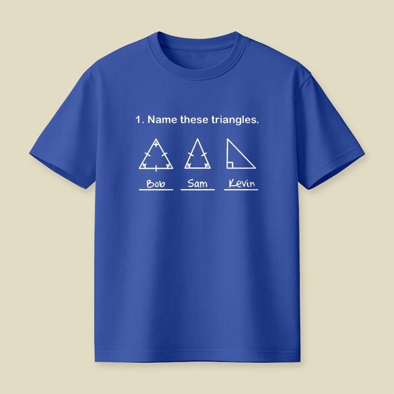 Name These Triangles Playful T-Shirt