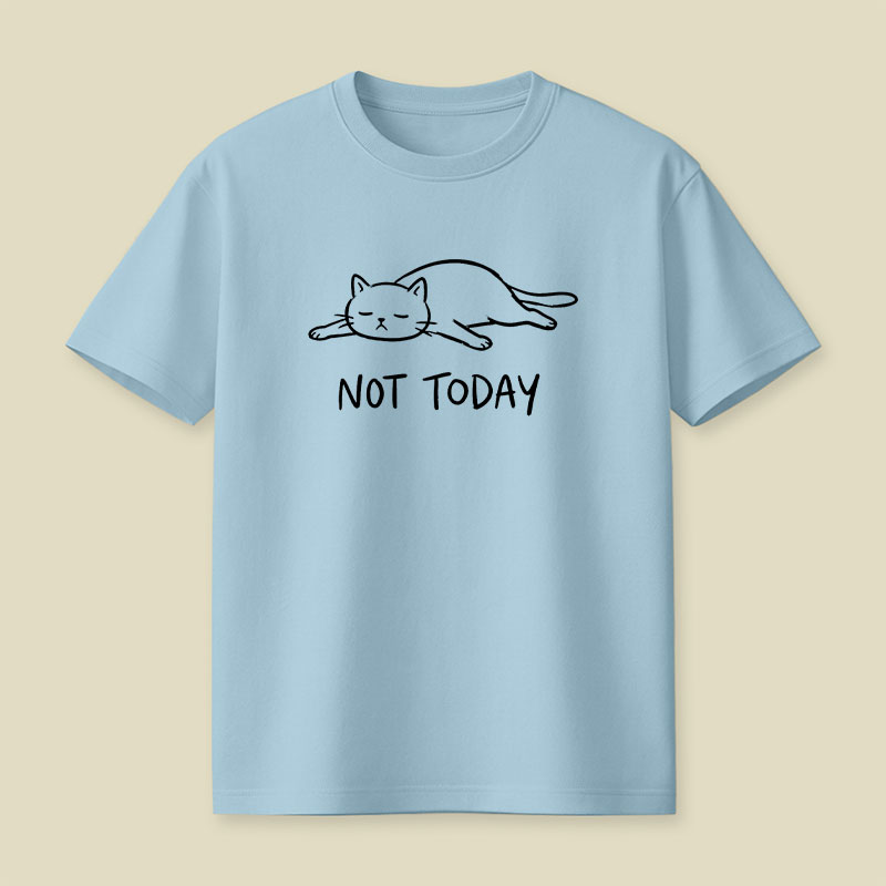 Not Today Playful T-Shirt