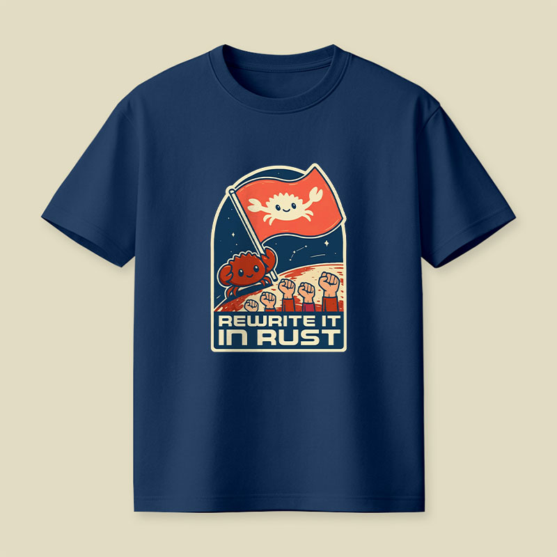 Rewrite It In Rust Funny Programming Playful T-Shirt