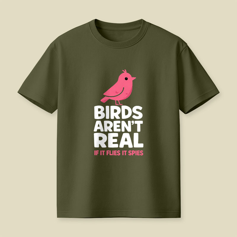 Vintage Birds Arent Real Playful T-Shirt