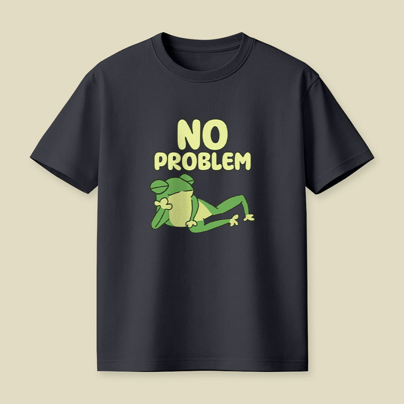 No Problem Frog Playful T-Shirt