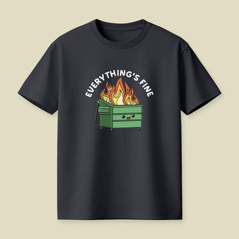 Funny Dumpster Fire Playful T-Shirt