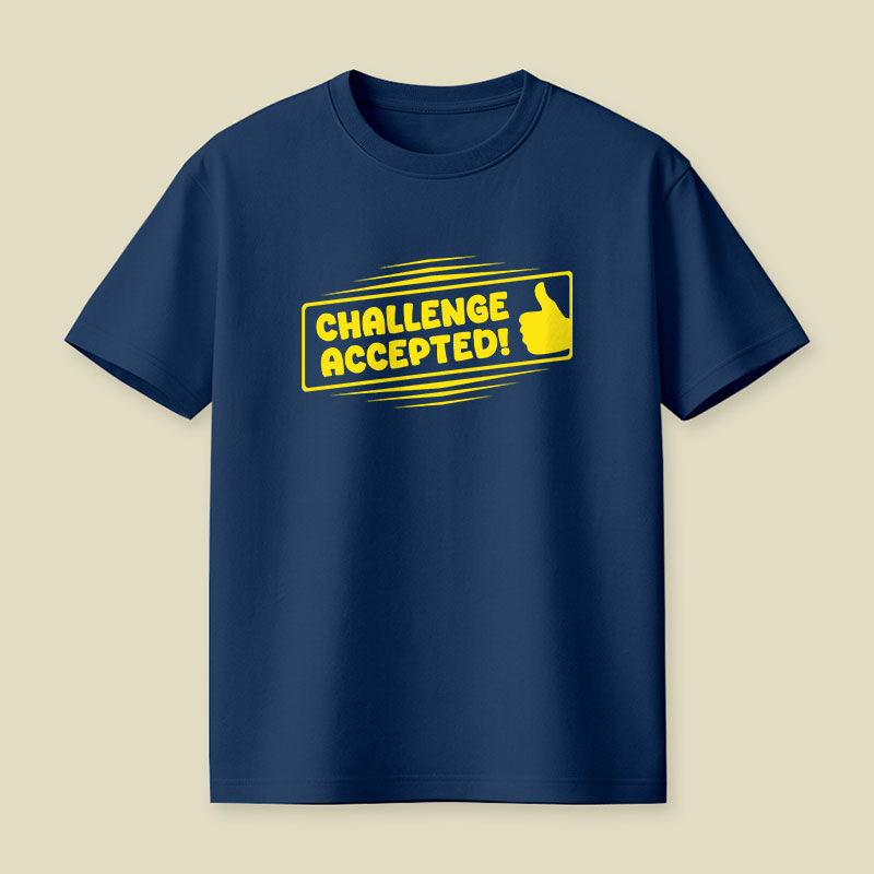 Challenge Accepted Playful T-Shirt