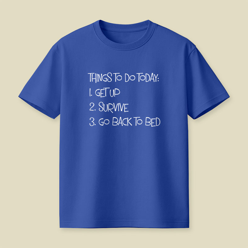 Things To Do Today Playful T-Shirt
