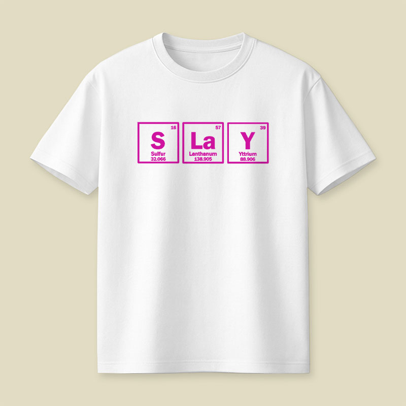 Chemistry Slay Playful T-Shirt