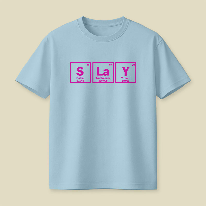 Chemistry Slay Playful T-Shirt