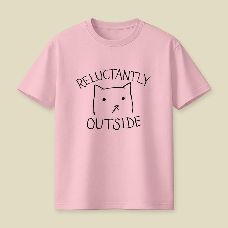 Reluctantly Outside Playful T-Shirt