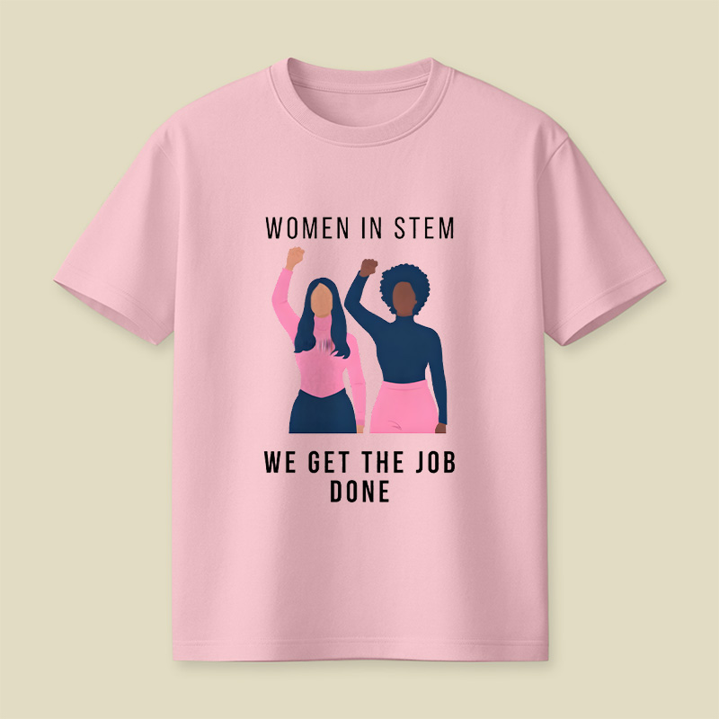 Women In Stem Women In Technology Playful T-Shirt